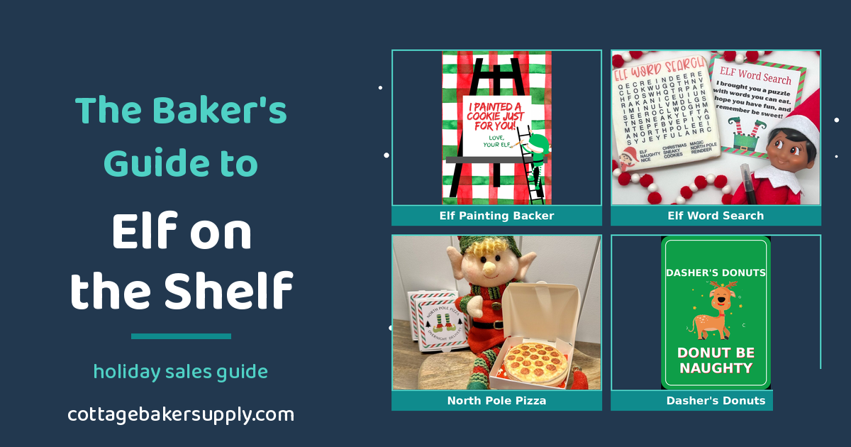 The Baker's Guide to Elf on the Shelf — elf painting backer card, word search, North Pole pizza, and Dasher's Donuts printables for holiday cookie sales
